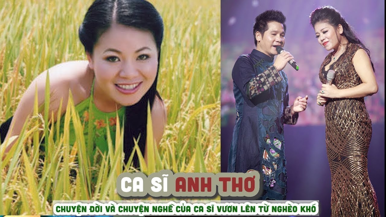 Ca sĩ Anh Thơ: Cuộc Đời và Sự Nghiệp
