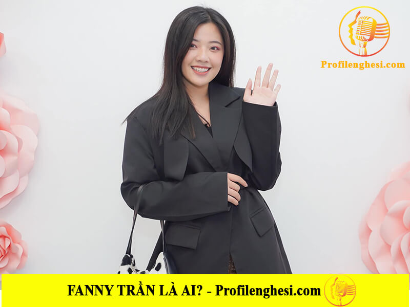 Chi tiết về Fanny Trần