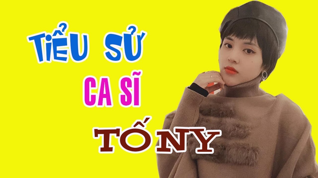 Tố Ny: Cuộc Sống Và Sự Nghiệp